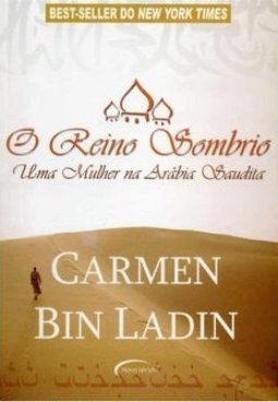 O Reino Sombrio: uma Mulher na Arábia Saudita
