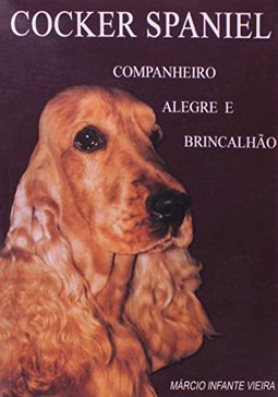 Cocker Spaniel: Companheiro Alegre e Brincalhão