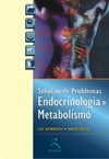 Endocrinologia e metabolismo: avaliação, diagnóstico e conduta terapêutica