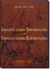 Imposto Sobre Importações e Imposto Sobre Exportações