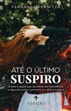 Até o último suspiro