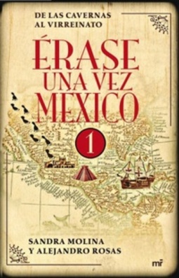 Érase una vez México I