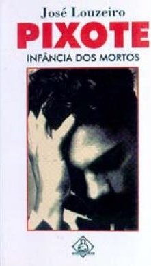 Pixote: Infância dos Mortos