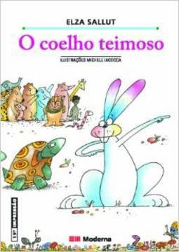 O Coelho Teimoso