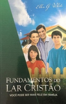 Fundamentos do lar Cristão: