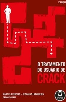 O TRATAMENTO DO USUARIO DE CRACK