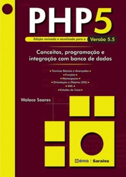 PHP 5: conceitos, programação e integração com banco de dados
