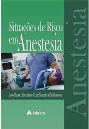 Situações de Risco em Anestesia