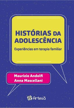 Histórias da adolescência: experiências em terapia familiar