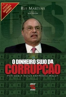 O Dinheiro Sujo Da CorrupÇao