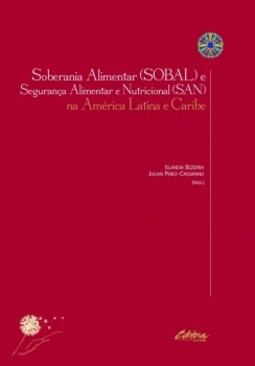 Soberania Alimentar (SOBAL) e Segurança Alimentar e Nutricional (SAN) na América Latina e Caribe