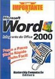 O Mais Importante do Microsoft Word 2000 - IMPORTADO