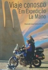 Viaje conosco em expedição La Mano
