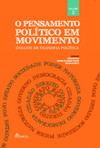 O pensamento político em movimento: ensaios de filosofia política