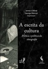 A Escrita da Cultura (Coleção Kalela)