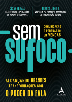 Sem sufoco: alcançando grande transformações com o poder da fala