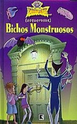 Bichos Monstruosos (Asquerosos)