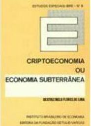 Criptoeconomia ou Economia Subterrânea