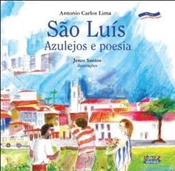 São Luís: Azulejos e Poesia