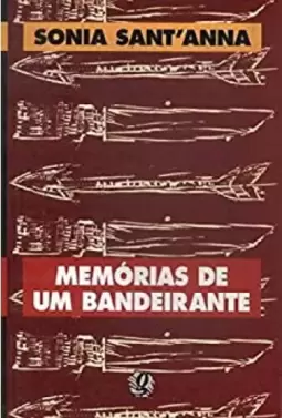 Memorias De Um Bandeirante