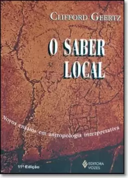Saber Local, O: Novos Ensaios Em Antropologia Interpretativa