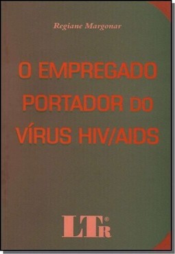 Empregado Portador Do Virus Hiv, Aids