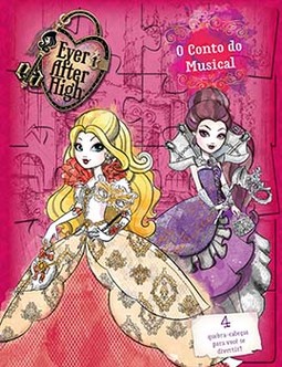 Ever After High: o conto do musical