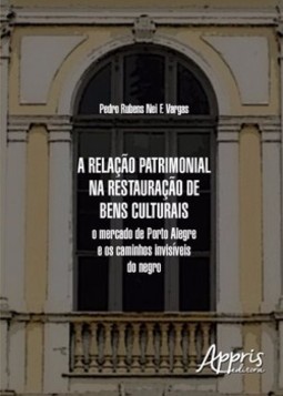 A relação patrimonial na restauração de bens culturais