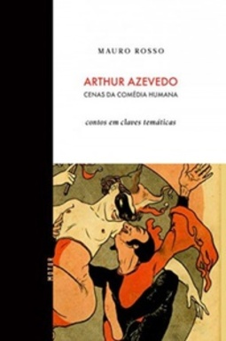Arthur Azevedo Cenas da Comédia Humana