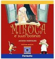 Miroca: e Suas Botinas