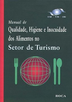 Manual de Qualidade, Higiene e Inocuidade dos Alimentos ...