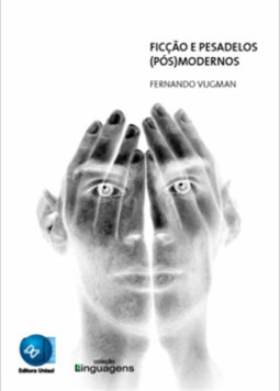 Ficção e pesadelos (pós) modernos