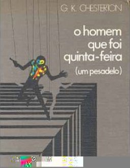O HOMEM QUE FOI QUINTA-FEIRA (UM PESADELO)