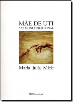 Mãe de UTI