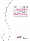 Protocolo de condutas do serviço de ginecologia do Hospital Santa Casa de Curitiba