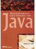 Desenvolvimento Para Internet com Java