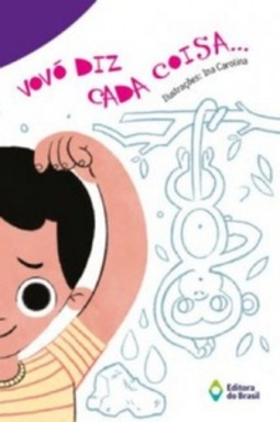 Vovó Diz Cada Coisa...