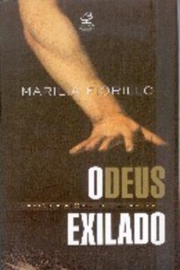 O Deus Exilado : Breve História de uma Heresia