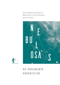 Nebulosas do pensamento urbanístico: tomo I – Modos de pensar