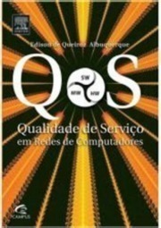 QOS - Qualidade de serviço em redes de computadores