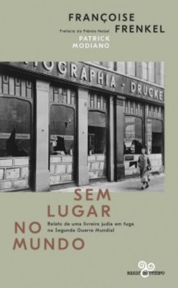 Sem lugar no mundo: relato de uma livreira judia em fuga na Segunda Guerra Mundial