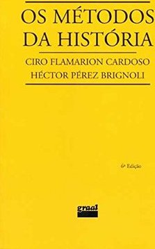 Os Métodos da História