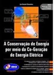 A Conservação de Energia por Meio da Co-Geração de Energia Elétrica