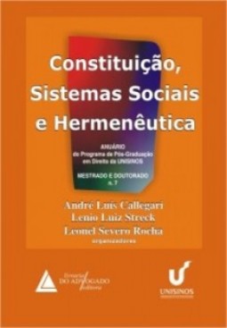 Constituição, sistemas sociais e hermenêutica: Anuário 2010 - Mestrado e doutorado