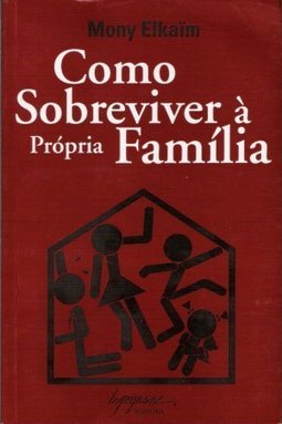 Como Sobreviver à Própria Família