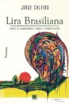 Lira brasiliana: cantos de alumbramento, embate e desmistificação