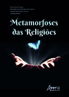 Metamorfoses das religiões
