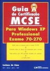 Guia de Certificação MCSE para Windows XP Profissional: Exame 70-270
