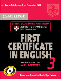 Cambridge First Certificate in English 3 - For Updated Exam Self-study Pack (Student's Book with answers and Audio CDs)