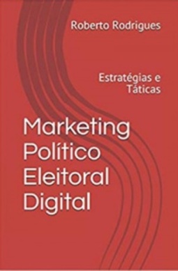 Marketing Político Eleitoral Digital